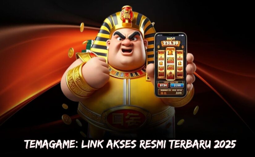 TEMAGAME: Link Akses Resmi Terbaru 2025
