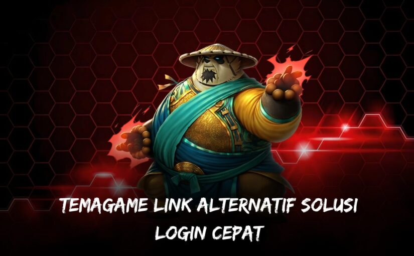 Temagame Link Alternatif Solusi Login Cepat