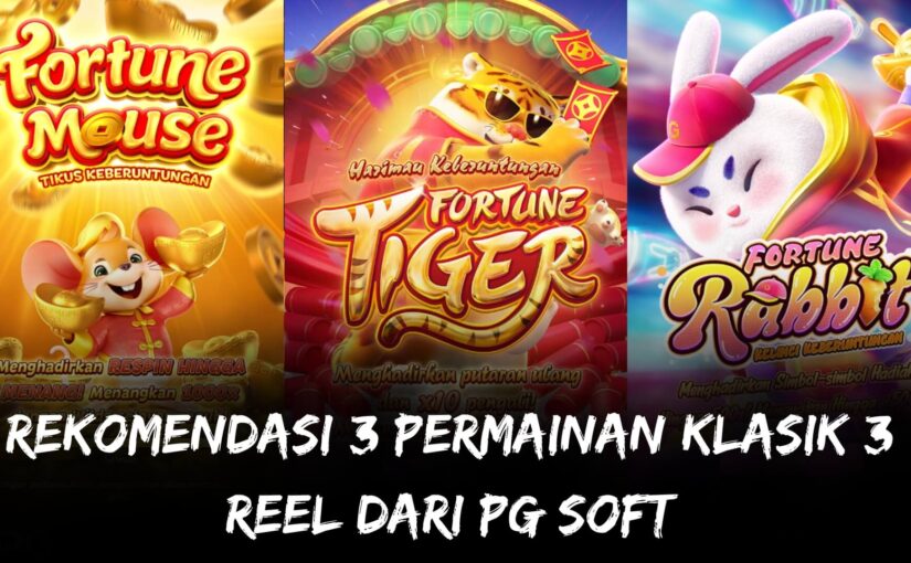Rekomendasi 3 Permainan Klasik 3 Reel dari PG Soft